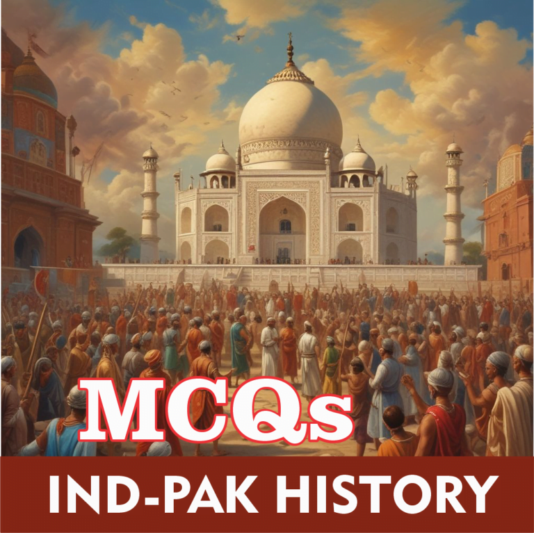 Indo-Pak History MCQs (1500-1947) in Urdu
