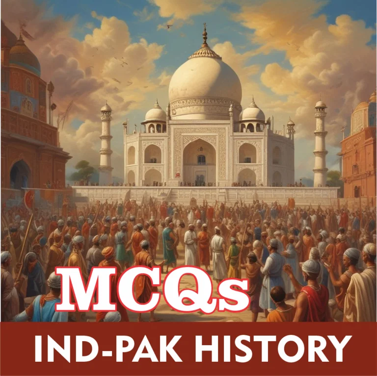 Indo-Pak History MCQs (1500-1947) in Urdu