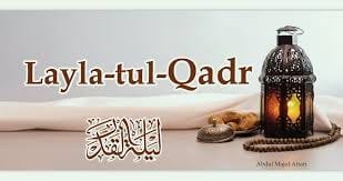 The Blessings of Laylat al-Qadr