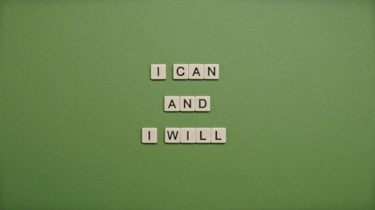 Inspirational message 'I Can and I Will' spelled with tile letters on a green background.