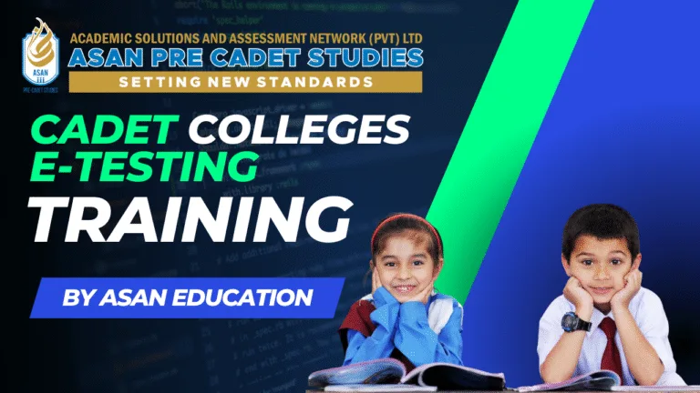 Online Education Programs & Digital Learning Resources for Cadet Colleges Preparation in Pakistan
